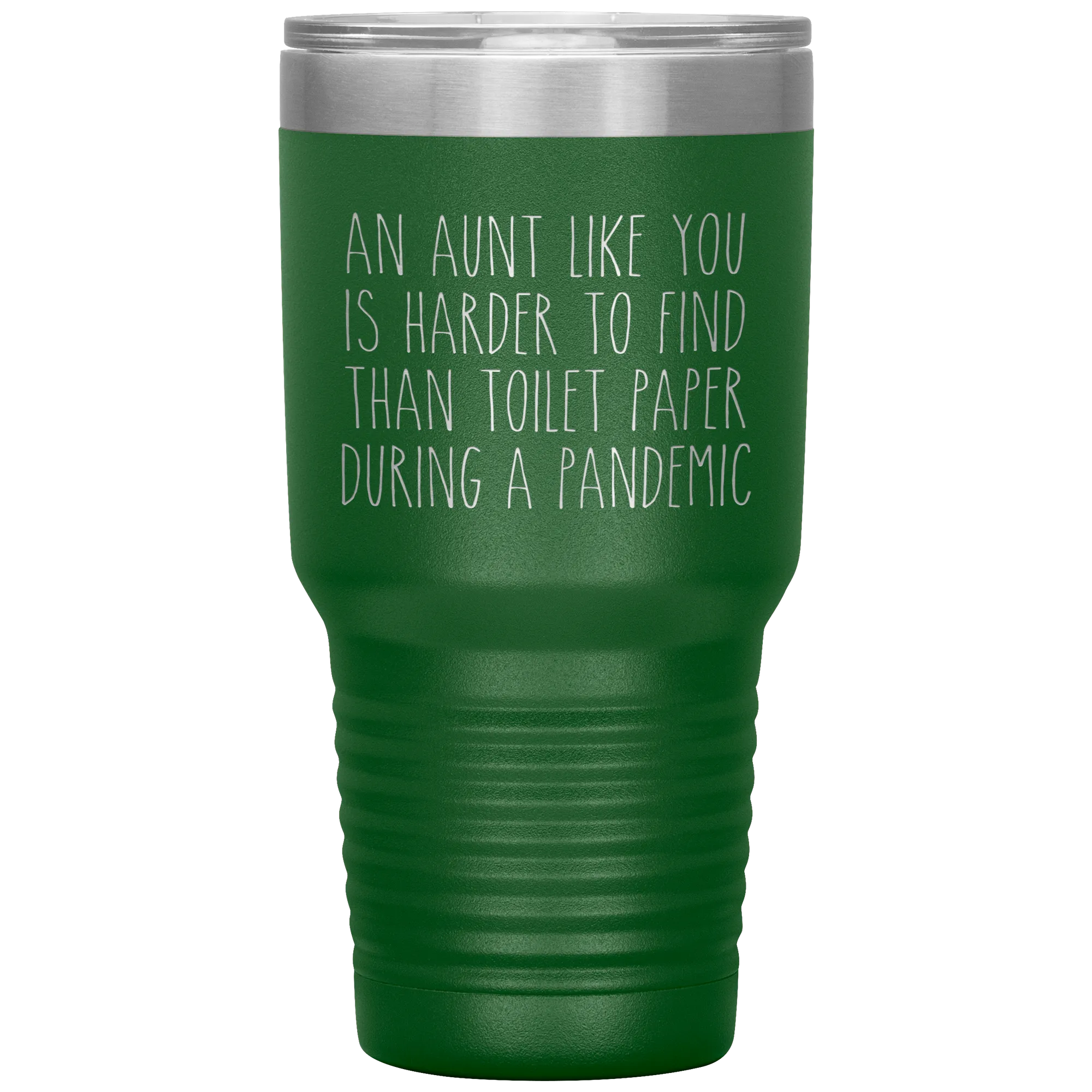 An Aunt Like You is Harder to Find Than Toilet Paper During a Pandemic Tumbler Mug Travel Coffee Cup 30oz BPA Free