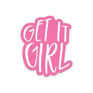 Get It Girl Sticker