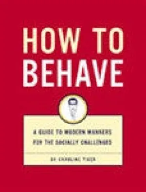How To Behave Book