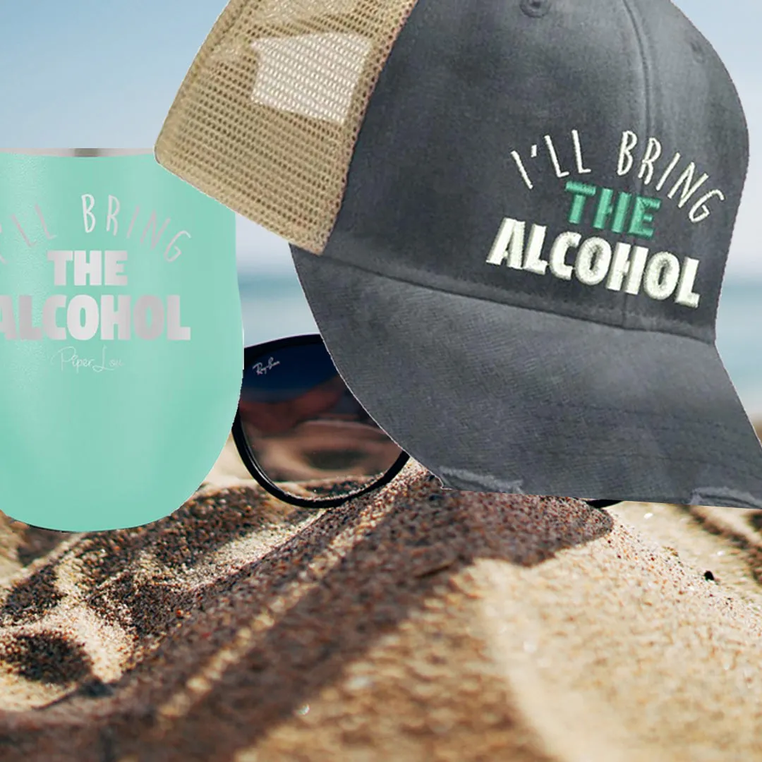 I'll Bring the Alcohol Cup